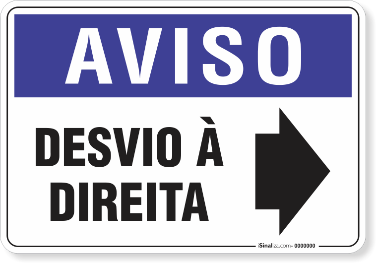 1928-placa-aviso-desvio-a-direita-pvc-semi-rigido-26x18cm-furos-6mm-parafusos-nao-incluidos-1