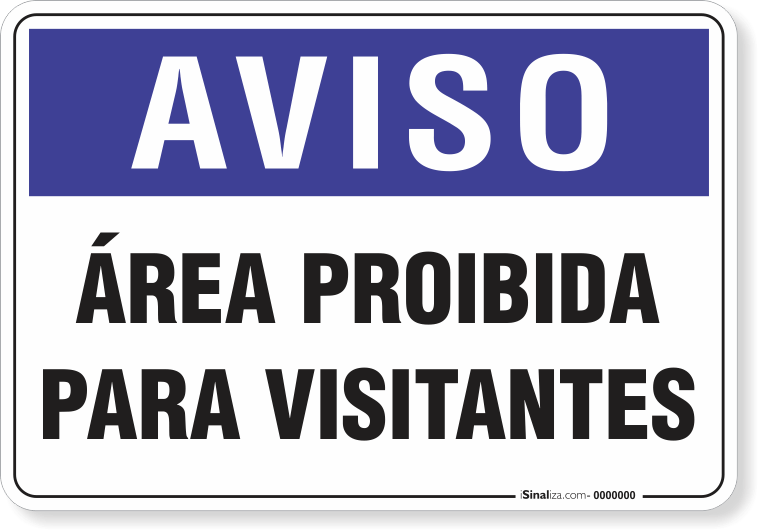 1259-placa-aviso-area-proibida-para-visitantes-pvc-semi-rigido-26x18cm-furos-6mm-parafusos-nao-incluidos-1