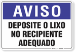 1912-placa-aviso-deposite-o-lixo-no-recipiente-adequado-pvc-semi-rigido-75x60cm-furos-6mm-parafusos-nao-incluidos-1
