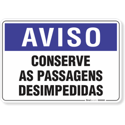 Placa Aviso  Conserve As Passagens Desimpedidas