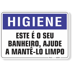 Placa Higiene Este É O Seu Banheiro Ajude A Mantê-Lo Limpo