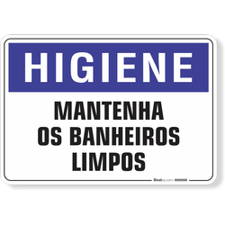 Placa Higiene Mantenha Os Banheiros Limpos