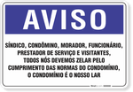 1308-placa-aviso-todos-nos-devemos-zelar-pelo-cumpirmento-das-normas-do-condominio-pvc-semi-rigido-26x18cm-furos-6mm-parafusos-nao-incluidos-1