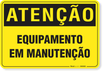 4245-placa-atencao-equipamento-em-manutencao-pvc-semi-rigido-26x18cm-furos-6mm-parafusos-nao-incluidos-1
