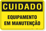 4246-placa-cuidado-equipamento-em-manutencao-pvc-semi-rigido-26x18cm-furos-6mm-parafusos-nao-incluidos-1