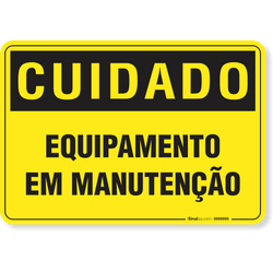 Placa Cuidado Equipamento Em Manutenção