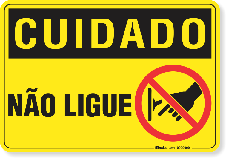 2922-placa-cuidado-nao-ligue-pvc-semi-rigido-26x18cm-furos-6mm-parafusos-nao-incluidos-1