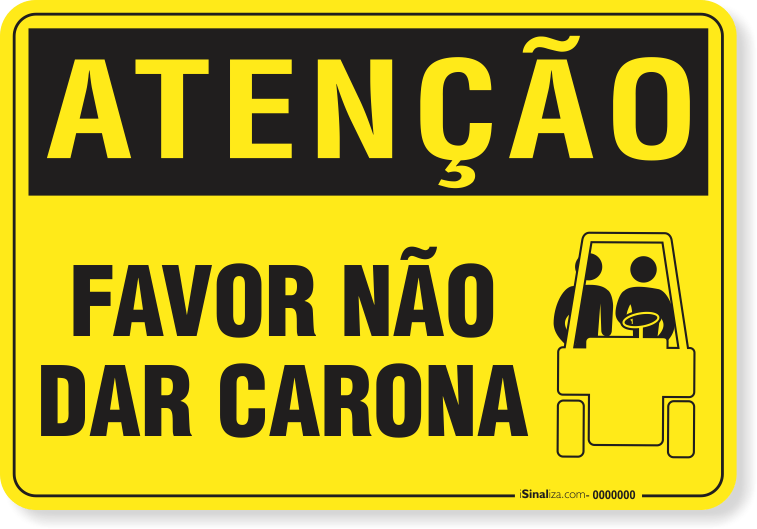 1132-placa-atencao-favor-nao-dar-carona-aluminio-acm-60x45cm-fita-dupla-face-3m-1