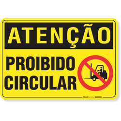 Placa Atenção Proibido Circular