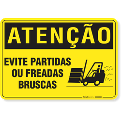 Placa Atençâo Evite Partidas Ou Freadas Bruscas