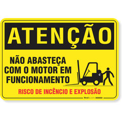 Placa Atenção Não Abasteça Com O Motor Em Funcionamento