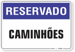 1226-placa-reservado-caminhoes-pvc-semi-rigido-26x18cm-furos-6mm-parafusos-nao-incluidos-1