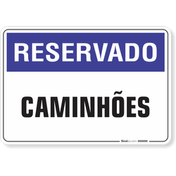 Placa Reservado Caminhões