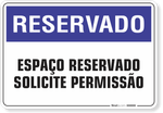 1233-placa-reservado-espaco-reservado-solicite-permissao-pvc-semi-rigido-26x18cm-furos-6mm-parafusos-nao-incluidos-1