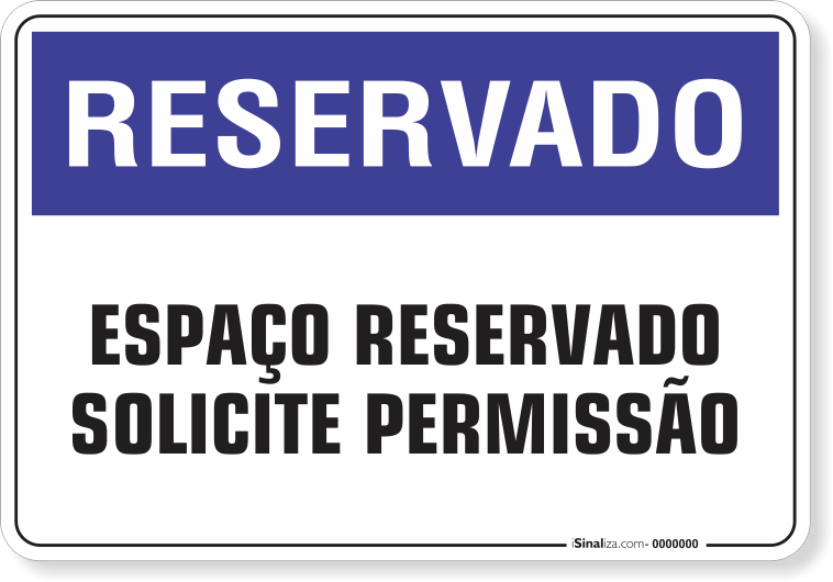 1233-placa-reservado-espaco-reservado-solicite-permissao-pvc-semi-rigido-26x18cm-furos-6mm-parafusos-nao-incluidos-1