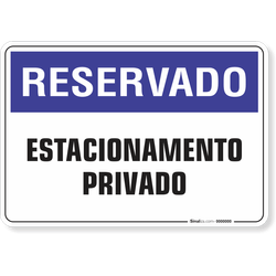 Placa Reservado Estacionamento Privado