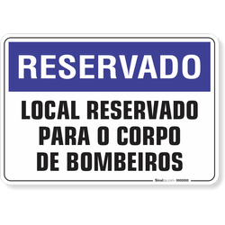 Placa Reservado Local Reservado Para O Corpo De Bombeiros