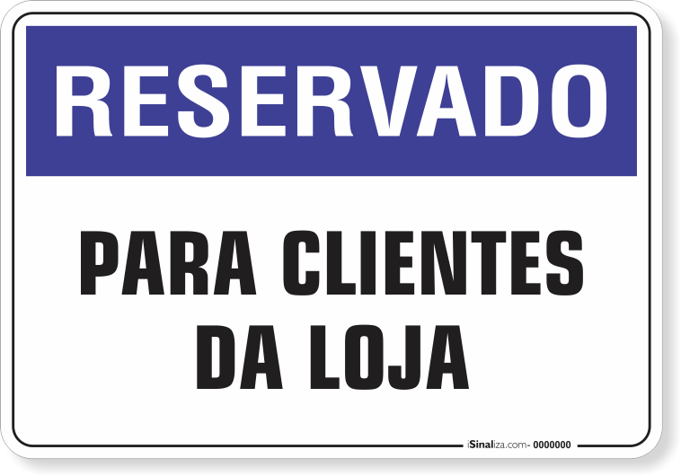 1242-placa-reservado-para-clientes-da-loja-pvc-semi-rigido-26x18cm-furos-6mm-parafusos-nao-incluidos-1