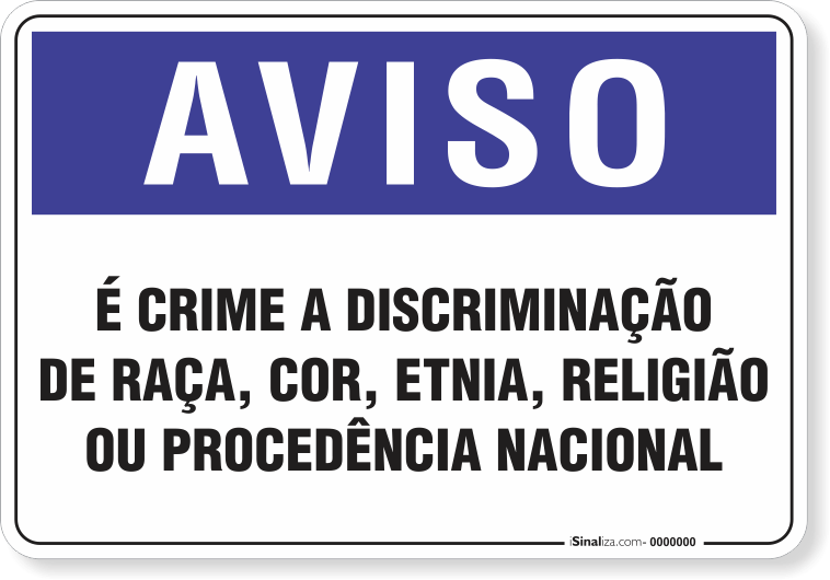 1265-placa-aviso-e-crime-a-discriminacao-de-raca-cor-etnia-religiao-ou-procedencia-nacional-pvc-semi-rigido-26x18cm-furos-6mm-parafusos-nao-incluidos-1