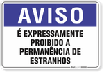 1267-placa-aviso-e-expressamente-proibido-a-permanencia-de-estranhos-pvc-semi-rigido-26x18cm-furos-6mm-parafusos-nao-incluidos-1