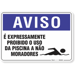 Placa Aviso  É Expressamente Proibido O Uso Da Piscina A Não Moradores