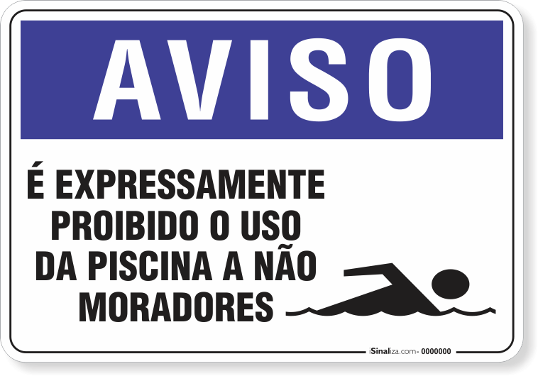 1268-placa-aviso-e-expressamente-proibido-o-uso-da-piscina-a-nao-moradores-pvc-semi-rigido-26x18cm-furos-6mm-parafusos-nao-incluidos-1