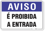 1270-placa-aviso-e-proibida-a-entrada-pvc-semi-rigido-26x18cm-furos-6mm-parafusos-nao-incluidos-1