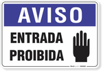 1272-placa-aviso-entrada-proibida-pvc-semi-rigido-26x18cm-furos-6mm-parafusos-nao-incluidos-1