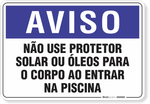 1291-placa-aviso-nao-use-protetor-solar-ou-oleos-para-o-corpo-antes-de-entrar-na-piscina-pvc-semi-rigido-26x18cm-furos-6mm-parafusos-nao-incluidos-1