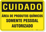 1326-placa-cuidado-area-de-produtos-quimicos-somente-pessoal-autorizado-pvc-semi-rigido-26x18cm-furos-6mm-parafusos-nao-incluidos-1