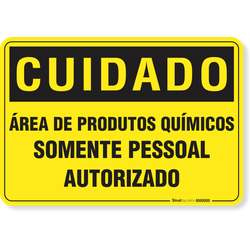 Placa Cuidado  Área De Produtos Químicos Somente Pessoal Autorizado