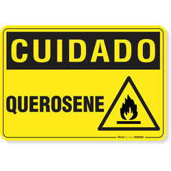 Placa Cuidado  Querosene