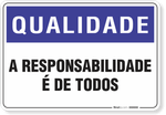 1383-placa-qualidade-a-responsabilidade-e-de-todos-pvc-semi-rigido-26x18cm-furos-6mm-parafusos-nao-incluidos-1