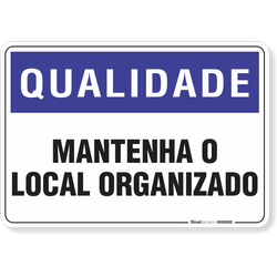 Placa Qualidade Mantenha O Local Organizado