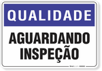 1405-placa-qualidade-material-aguardando-inspecao-pvc-semi-rigido-26x18cm-furos-6mm-parafusos-nao-incluidos-1