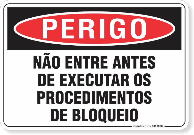 1456-placa-perigo-nao-entre-antes-de-executar-os-procedimentos-de-bloqueio-pvc-semi-rigido-26x18cm-furos-6mm-parafusos-nao-incluidos-1