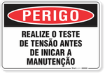 1460-placa-perigo-realize-o-teste-de-tensao-antes-de-iniciar-a-manutencao-pvc-semi-rigido-26x18cm-furos-6mm-parafusos-nao-incluidos-1