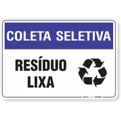 Placa  Coleta Seletiva Resíduo Lixa