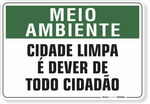 1506-placa-meio-ambiente-cidade-limpa-e-dever-de-todo-cidadao-pvc-semi-rigido-26x18cm-furos-6mm-parafusos-nao-incluidos-1