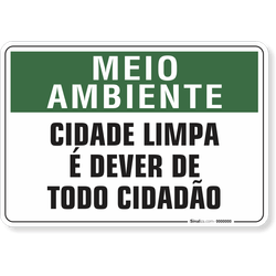 Placa Meio Ambiente Cidade Limpa É Dever De Todo Cidadão