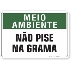 Placa Meio Ambiente Não Pise Na Grama