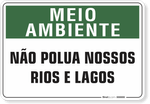 1515-placa-meio-ambiente-nao-polua-nossos-rios-e-lagos-aluminio-acm-44x29cm-fita-dupla-face-3m-1