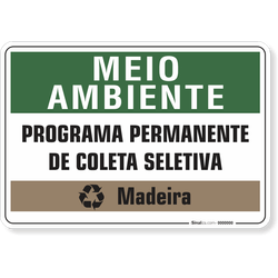 Placa Meio Ambiente Programa Permanente De Coleta Seletiva Madeira
