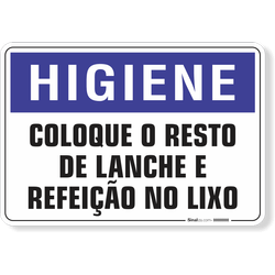 Placa Higiene Coloque O Resto De Lanche E Refeição No Lixo