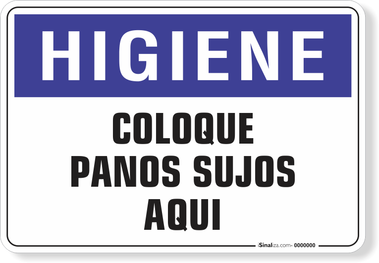 1544-placa-higiene-coloque-panos-sujos-aqui-pvc-semi-rigido-26x18cm-furos-6mm-parafusos-nao-incluidos-1