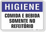 1545-placa-higiene-comida-e-bebida-somente-no-refeitorio-pvc-semi-rigido-26x18cm-furos-6mm-parafusos-nao-incluidos-1