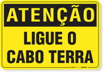 1874-placa-atencao-ligue-o-cabo-de-terra-aluminio-acm-75x60cm-fita-dupla-face-3m-1