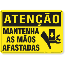 Placa Atenção Mantenha As Mãos Afastadas