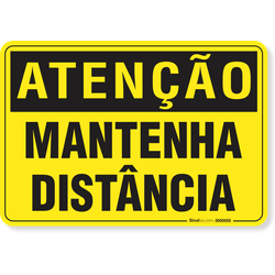 Placa Atenção Mantenha Distância