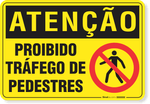 1879-placa-atencao-proibido-trafego-de-pedestres-aluminio-acm-60x45cm-fita-dupla-face-3m-1